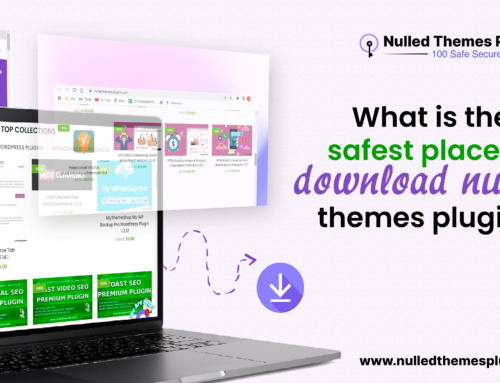 What is the safest place to download nulled themes and plugins?